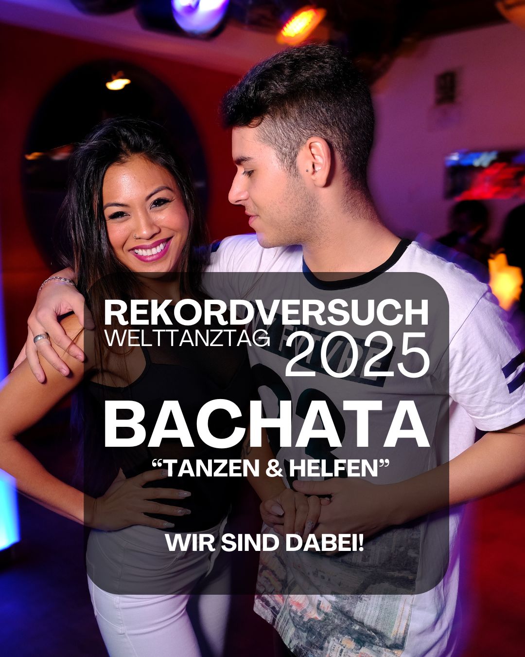 Du betrachtest gerade Weltrekordversuch BACHATA Sa. 08.11.25